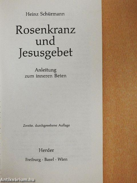 Rosenkranz und Jesusgebet