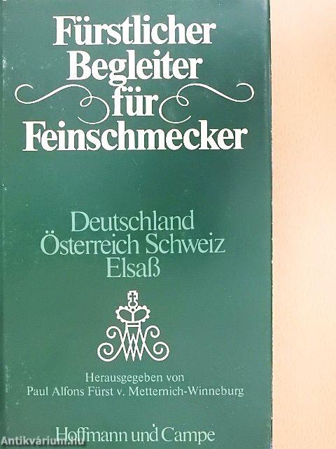 Fürstlicher Begleiter für Feinschmecker