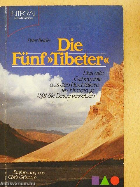 Die Fünf »Tibeter«