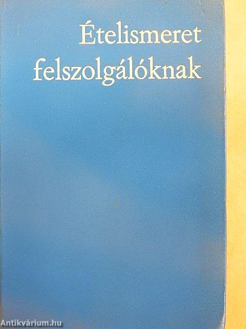 Ételismeret felszolgálóknak