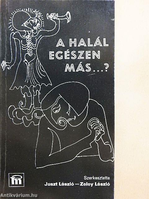A halál egészen más...?