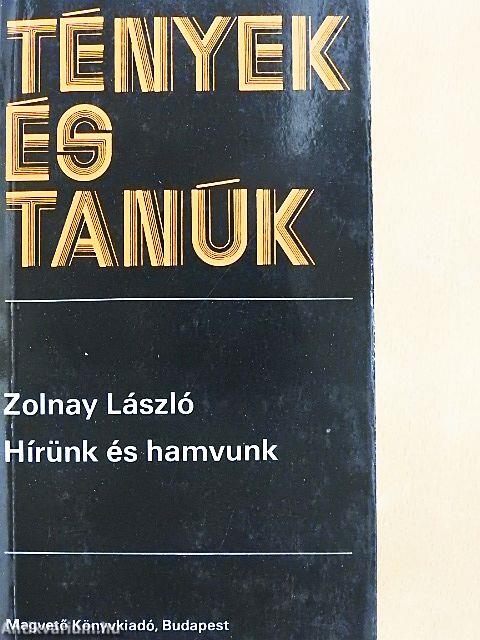 Hírünk és hamvunk 