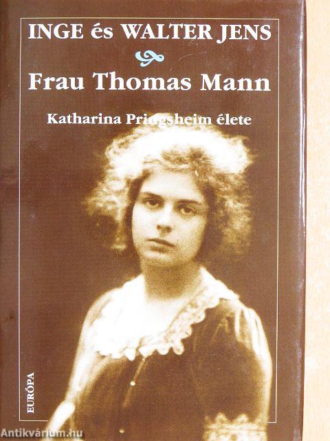 Frau Thomas Mann