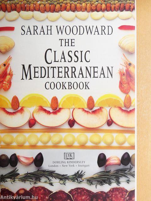 The Classic Mediterranean Cookbook