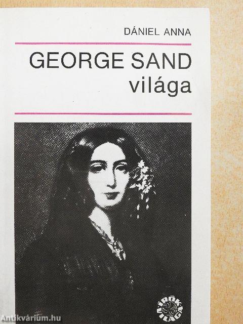 George Sand világa