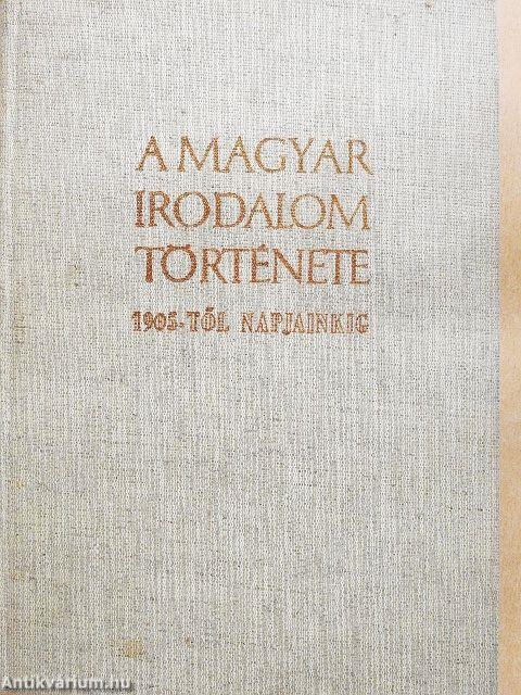 A magyar irodalom története 1905-től napjainkig