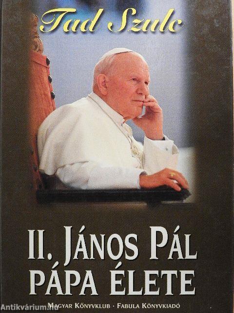 II. János Pál pápa élete