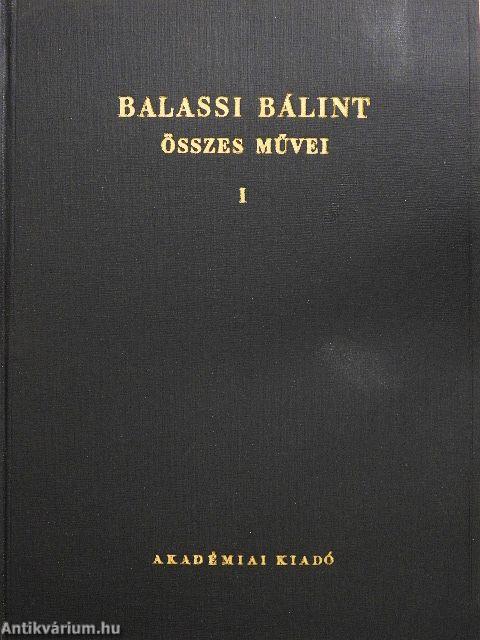 Balassi Bálint összes művei I-II.