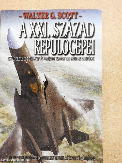 A XXI. század repülőgépei