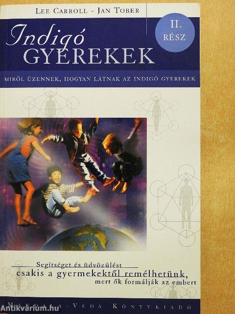 Indigó gyerekek II.