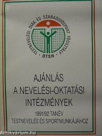 Ajánlás a nevelési-oktatási intézmények 1991/92 tanévi testnevelés és sportmunkájához