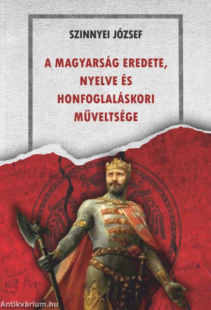 A magyarság eredete,  nyelve és honfoglaláskori műveltsége