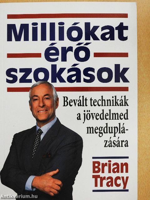 Milliókat érő szokások