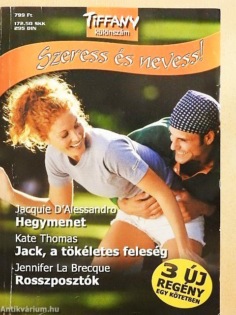 Hegymenet/Jack, a tökéletes feleség/Rosszposztók