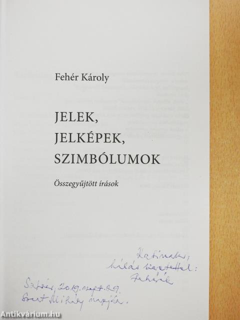 Jelek, jelképek, szimbólumok (dedikált példány)