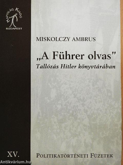 "A Führer olvas"