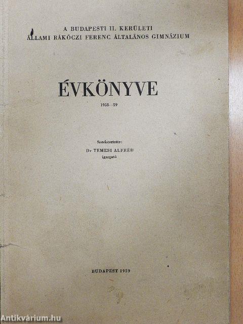 A Budapesti II. kerületi Állami Rákóczi Ferenc Általános Gimnázium Évkönyve 1958-59.