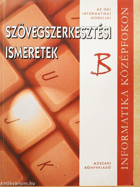 Szövegszerkesztési ismeretek "B"