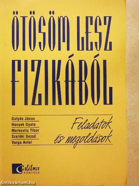 Ötösöm lesz fizikából