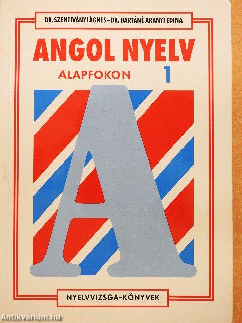 Angol nyelv alapfokon 1.