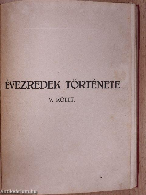 Évezredek története IV-V.