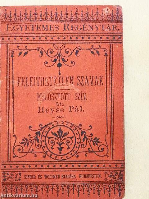 Felejthetetlen szavak/Megosztott szív