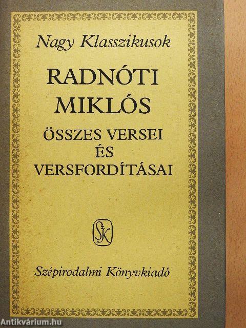 Radnóti Miklós összes versei és versfordításai