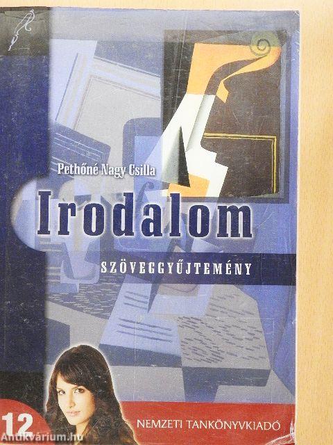 Irodalom 12. - Szöveggyűjtemény