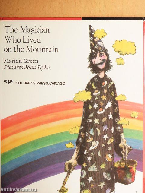 The Magician Who Lived on the Mountain