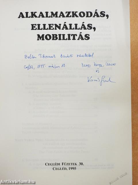 Alkalmazkodás, ellenállás, mobilitás (kétszeresen dedikált példány)