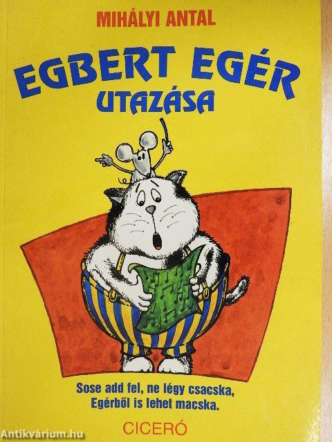 Egbert egér utazása