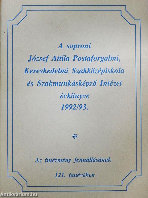 A soproni József Attila Postaforgalmi, Kereskedelmi Szakközépiskola és Szakmunkásképző Intézet évkönyve 1992/93.