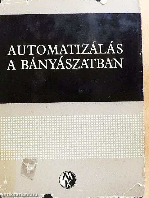 Automatizálás a bányászatban