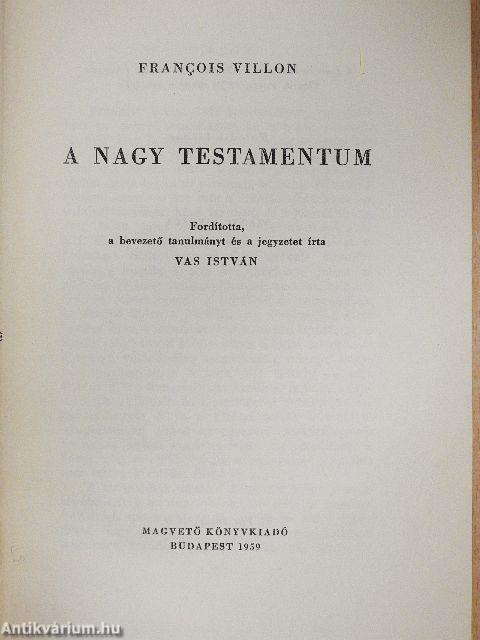 A Nagy Testamentum/Le Grand Testament