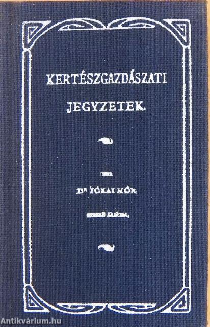 Kertészgazdászati jegyzetek (minikönyv)