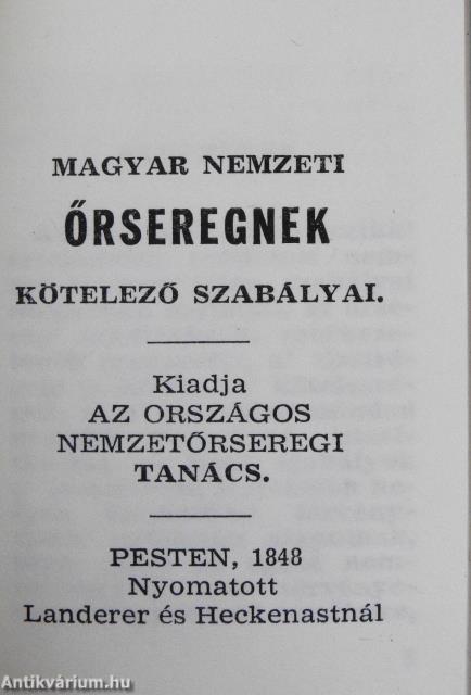 Magyar Nemzeti Őrseregnek kötelező szabályai (minikönyv)