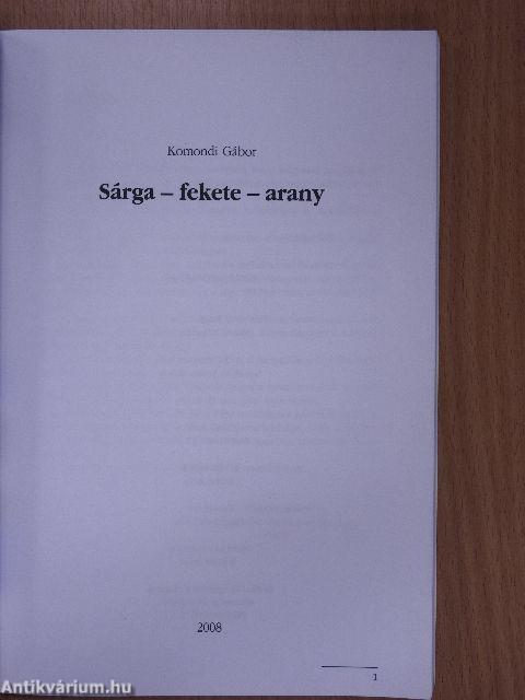 Sárga-fekete-arany 2007/2008