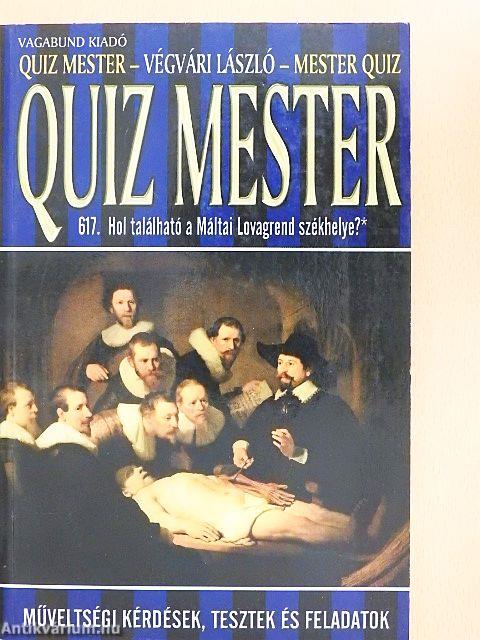 Quiz mester - Mesterquiz