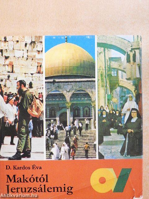 Makótól Jeruzsálemig