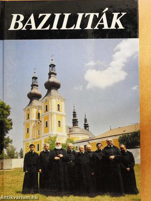 Baziliták (kétszeresen dedikált példány)