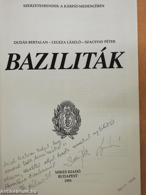 Baziliták (kétszeresen dedikált példány)