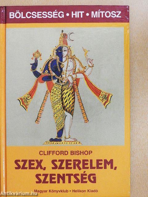Szex, szerelem, szentség
