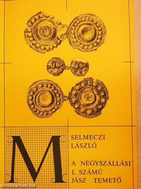 A négyszállási I. számú jász temető (dedikált példány)