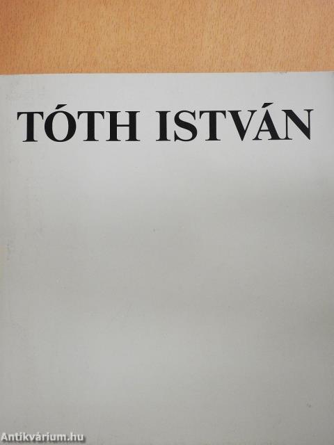 Tóth István (dedikált példány)