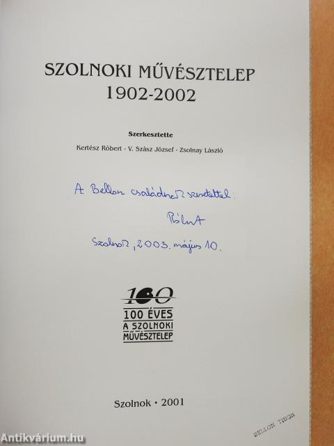 Szolnoki Művésztelep 1902-2002 (dedikált példány)