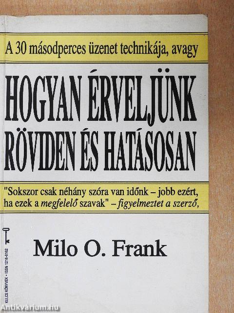 Hogyan érveljünk röviden és hatásosan