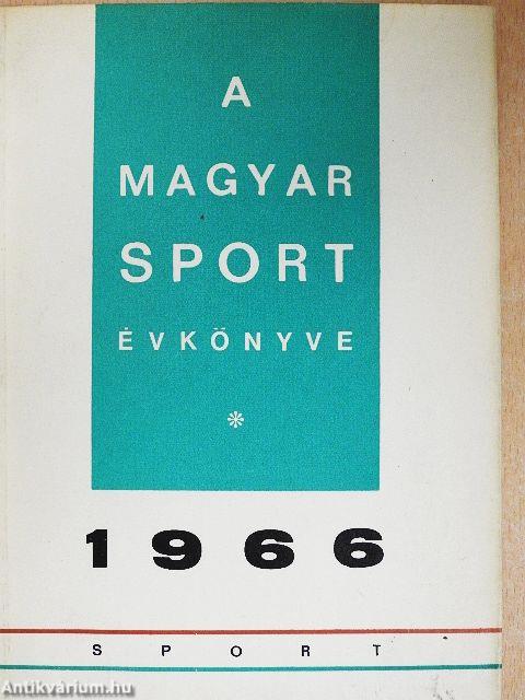 A Magyar Sport Évkönyve 1966