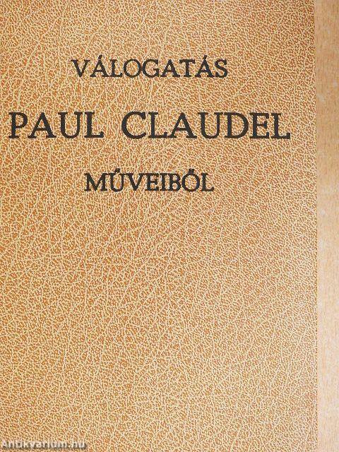 Válogatás Paul Claudel műveiből