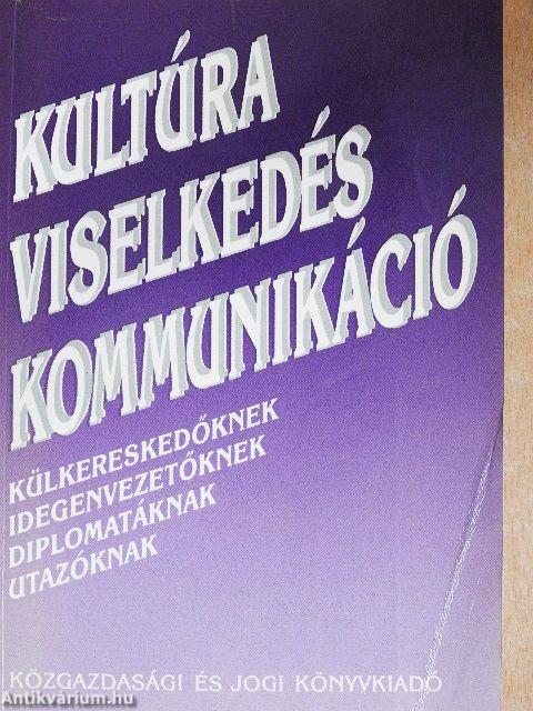 Kultúra, viselkedés, kommunikáció
