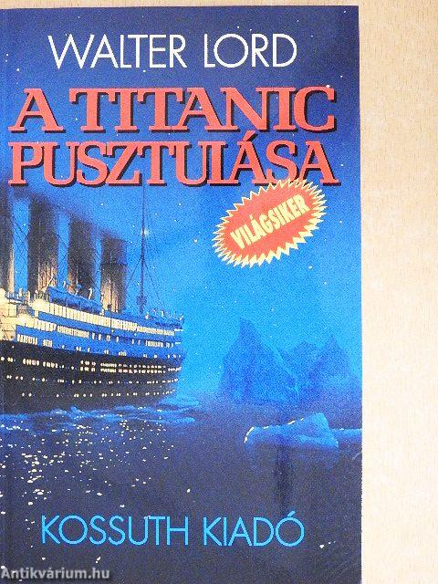 A Titanic pusztulása